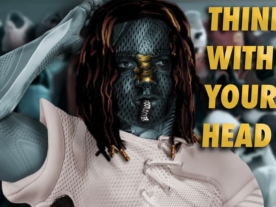 Foot Locker sneakerhead culture ad concept reading Think With Your Head